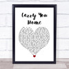 Ward Thomas Carry You Home White Heart Song Lyric Print