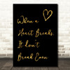 Black & Gold The Script Breakeven Song Lyric Quote Print