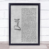 White Lies Death Rustic Script Grey Song Lyric Quote Print