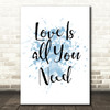 Blue Beatles Love Is All You Need Song Lyric Quote Print