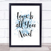 Blue Beatles Love Is All You Need Song Lyric Quote Print