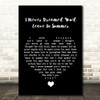 Stevie Wonder I Never Dreamed You'd Leave In Summer Black Heart Song Lyric Quote Music Print