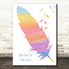 Taylor Swift You Need To Calm Down Watercolour Feather & Birds Song Lyric Quote Music Print