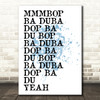 Blue Mmmbop Funny Song Lyric Quote Print