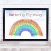 Miley Cyrus Butterfly Fly Away Watercolour Rainbow & Clouds Song Lyric Quote Music Print