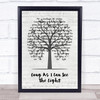 Creedence Clearwater Revival Long As I Can See The Light Music Script Tree Song Lyric Quote Music Print