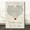 Otis Redding I've Been Loving You Too Long Script Heart Song Lyric Quote Music Print