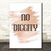 Watercolour No Diggity Song Lyric Quote Print