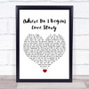 Andy Williams (Where Do I Begin) Love Story White Heart Song Lyric Quote Music Print