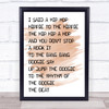 Watercolour Rappers Delight White & Black I Said Hip Hop Song Lyric Quote Print