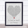 Ben Platt In Case You Don't Live Forever Grey Heart Song Lyric Quote Music Print