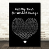 Selah All My Tears (Be Washed Away) Black Heart Song Lyric Quote Music Print