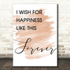 Watercolour The Greatest Showman Happiness Like This Forever Lyric Quote Print