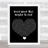 Luke Bryan Don't Want This Night To End Black Heart Song Lyric Quote Music Print