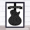 Bob Dylan Blowin' In The Wind Black & White Guitar Song Lyric Quote Music Print