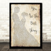 Ray LaMontagne You Are The Best Thing Man Lady Dancing Song Lyric Quote Music Print