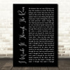 Barry Manilow I Made It Through The Rain Black Script Song Lyric Quote Music Print