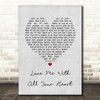 Engelbert Humperdinck Love Me With All Your Heart Grey Heart Song Lyric Quote Music Print