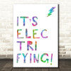 Rainbow Grease It's Electrifying Song Lyric Quote Print