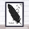 Lynyrd Skynyrd Freebird Black & White Feather & Birds Song Lyric Quote Music Print