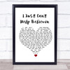 Elvis Presley I Just Can't Help Believin White Heart Song Lyric Quote Music Print