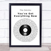 The Smiths You've Got Everything Now Vinyl Record Song Lyric Quote Music Print
