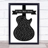 AC DC If You Want Blood Black & White Guitar Song Lyric Quote Music Print