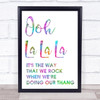 Rainbow The Fugees Ooh La La La Song Lyric Quote Print