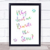 Rainbow The Greatest Showman Rewrite The Stars Song Lyric Quote Print