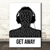 George Ezra Get Away Black & White Man Headphones Song Lyric Quote Music Print