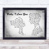 Ramones Baby, I Love You Man Lady Couple Grey Song Lyric Quote Music Print