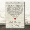 Feeder Just The Way I'm Feeling Script Heart Song Lyric Quote Music Print