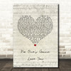 Band Of Horses No One's Gonna Love You Script Heart Song Lyric Quote Music Print