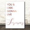 Rose Gold Live Forever Oasis Song Lyric Quote Print