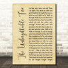 U2 The Unforgettable Fire Rustic Script Song Lyric Quote Music Print