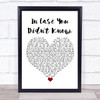 Brett Young Boyce Avenue In Case You Didn't Know White Heart Song Lyric Quote Music Print