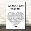 Miranda Lambert The House That Built Me White Heart Song Lyric Quote Music Print