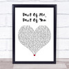 Glenn Frey Part Of Me, Part Of You White Heart Song Lyric Quote Music Print