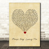 James TW Please Keep Loving Me Vintage Heart Song Lyric Quote Music Print