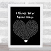 Tiffany I Think We're Alone Now Black Heart Song Lyric Quote Music Print