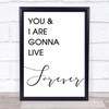 Live Forever Oasis Song Lyric Quote Print