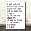 Rappers Delight White & Black I Said Hip Hop Song Lyric Quote Print