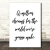 The Greatest Showman A Million Dreams Song Lyric Quote Print