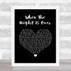 Lord Huron When The Night Is Over Black Heart Song Lyric Quote Music Print