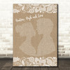 A-ha Hunting High and Low Burlap & Lace Song Lyric Quote Music Print