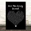 Charlie Landsborough Love You Every Second Black Heart Song Lyric Quote Music Print