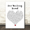 Charlie Landsborough Love You Every Second White Heart Song Lyric Quote Music Print