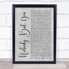 Blake Shelton Nobody But You Grey Rustic Script Song Lyric Quote Music Print