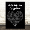 The Bangles Walk Like An Egyptian Black Heart Song Lyric Quote Music Print