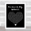 Westlife As Love Is My Witness Black Heart Song Lyric Quote Music Print